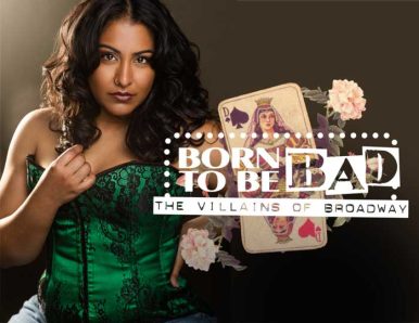 Up Next at the Capitol: Born to be Bad: The Villains of Broadway ...